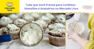 Tudo que Voce Precisa para Confeitar Utensilios e Acessorios no Mercado Livre 300x158 - Tudo que Você Precisa para Confeitar: Utensílios, Embalagens e Acessórios no Mercado Livre